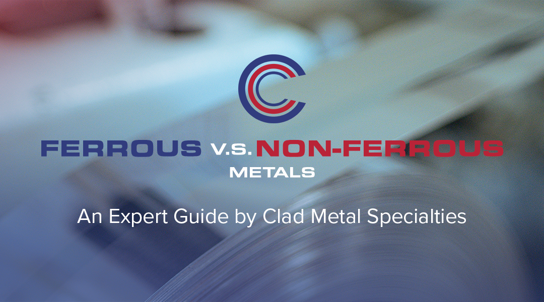 Ferrous vs Non-Ferrous Metals